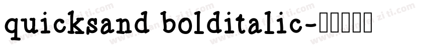 quicksand bolditalic字体转换